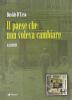 Il paese che non voleva cambiare