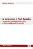 La sindrome di Fort Apache. La sicurezza delle informazioni nella societ� post industriale