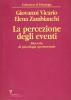 La percezione degli eventi. Ricerche di psicologia sperimentale