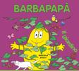 Barbapap�. Il giardino