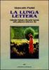 La lunga lettera. Eufrosina e Nejrone nella primavera della loro vita