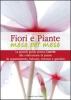 Fiori e piante mese per mese