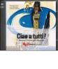 Ciao a tutti! M�thode d'italien pour d�butants. 2 CD Audio