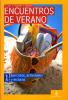 Encuentros de verano. Eserciziario di spagnolo per le vacanze. Quaderno. Con CD Audio. Per la Scuola media vol.1