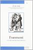 Frammenti. Le scritture dell'incompleto