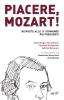 Piacere, Mozart! Risposte alle 111 domande pi� frequenti