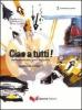 Ciao a tutti! M�thode d'italien pour d�butants. Cahier de l'�l�ve. Con CD Audio