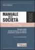 Manuale delle societ�. Disciplina di imprese, societ� di persone e di capitali, cooperative e gruppi di imprese