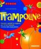 Trampoline. Esercizi e giochi in inglese per le tue vacanze al termine della scuola primaria. Per la Scuola elementare