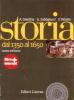 Storia. Con espansione online. Per le Scuole superiori vol.1
