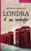 Londra � un orologio
