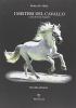 I misteri del cavallo