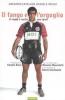 Il fango e l'orgoglio. Il rugby � anche uno sport