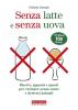 Senza latte e senza uova