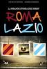 La grande storia dei derby Roma-Lazio