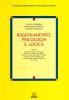 Ragionamento: psicologia e logica