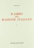 Il libro del massone italiano (rist. anast. Roma, 1908)