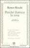 Perch� fiorisce la rosa