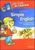 Simple English. Attivit� per l'apprendimento dell'inglese di base. Con Audiocassetta. Con CD-ROM