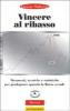 Vincere al ribasso. Strumenti, tecniche e statistiche per guadagnare quando la borsa scende