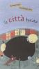 La citt� bucata