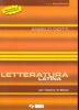 Letteratura latina per l'esame di Stato. Con prove di autoverifica. Per le Scuole superiori