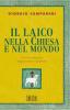 Il laico nella Chiesa e nel mondo
