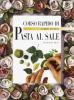 Corso rapido di pasta al sale