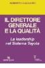 Il direttore generale e la qualit�. La leadership nel Sistema Toyota