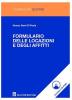 Formulario delle locazioni e degli affitti. Con CD-ROM