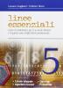 Linee essenziali. Per le Scuole superiori vol.5