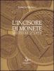 L' incisore di monete. Mestiere d'arte