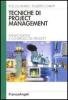 Tecniche di project management. Pianificazione e controllo dei progetti