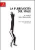 La plurivocit� del male