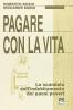 Pagare con la vita. Lo scandalo dell'indebitamento dei paesi poveri