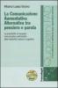 La comunicazione aumentativa alternativa tra pensiero e parola. Le possibilit� di recupero comunicativo nell'ambito delle disabilit� verbali e cognitive. Con CD-ROM