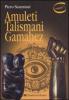 Amuleti, talismani, gamahez