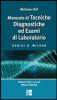 Manuale di tecniche diagnostiche ed esami di laboratorio