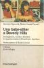 Una baby sitter a Beverly Hills. Immaginario, media e dintorni: rappresentazioni e progetti di bambini e bambine