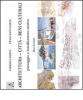 Architettura-Citt�-Beni culturali. Paesaggio e insediamento storico