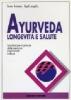 Ayurveda: longevit� e salute