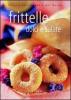 Frittelle dolci e salate