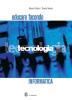 Educare facendo tecnologia. Informatica