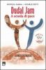 Dudal Jam. A scuola di pace. Percorsi di dialogo interculturale dal Burkina Faso