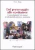 Dal personaggio allo spettatore. Il coinvolgimento nel cinema e nella serialit� televisiva americana
