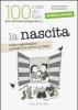 La nascita. Come organizzarsi quando � in arrivo un beb�