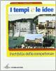 I tempi e le idee-Laboratorio-Materiali di raccordo-Portfolio. Per la Scuola media vol.1