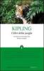 I libri della jungla. Ediz. integrale