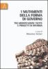 I mutamenti della forma di governo tra modificazioni tacite e progetti di riforma