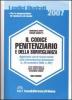 Il codice penitenziario e della sorveglianza. Con il commento, la giurisprudenza, le circolari e il formulario